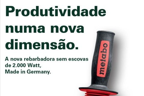 Metabo - Novas Rebarbadoras Sem Escovas 2.000W Metabo - Novas Rebarbadoras Sem Escovas 2.000W